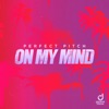 On My Mind - Single