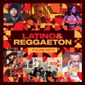 Latino & Reggaeton Tylko Hity! artwork