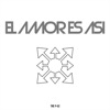 El Amor Es Así - Single