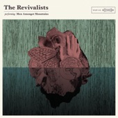 The Revivalists - Gold To Glass