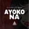 Ayoko Na (feat. Mhyre) artwork