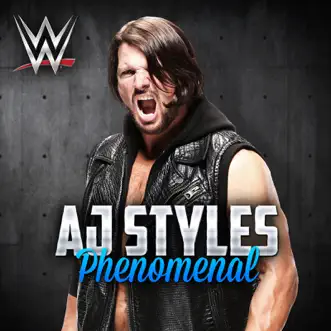WWE: Phenomenal (AJ Styles) by CFO$ song reviws