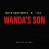 Wanda's Son (feat. Dre) - Single