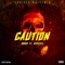 Caution (feat. Versitile) - Honzo lyrics