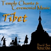 David Sun - Tibet (Temple Chants and Ceremonial Music)