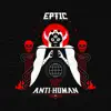 Anti - Human - EP album lyrics, reviews, download