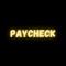 Paycheck - 5Eleven Entertainment lyrics