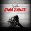 Sina Bahati - Single