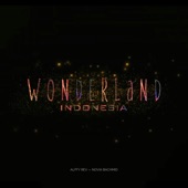 Wonderland Indonesia (feat. Novia Bachmid) artwork