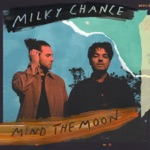 Daydreaming by Milky Chance & Tash Sultana
