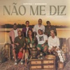 Não Me Diz - Single