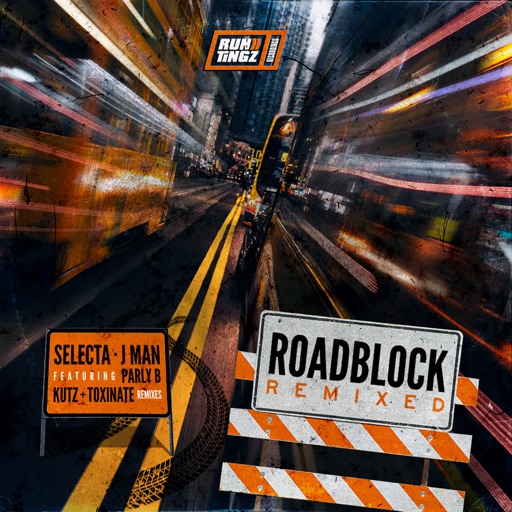 Roadblock Remixed - Single by Selecta J-Man, Parly B