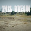 This Dream - Single