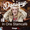 Danique - In Ons Stamcafé