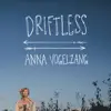 Driftless - EP album lyrics, reviews, download