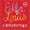 Ella & Louis Christmas - Ella Fitzgerald & Louis Armstrong