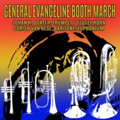 General Evangeline Booth March (Trumpet, Flugel Horn, Baritone & Euphonium Multi-Track) artwork