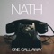 One Call Away - Nath lyrics