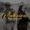 Medicine (feat. Sena Dagadu) - Single