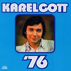 '76 (Bonus Track Version) - Karel Gott '76 (Bonus Track Version) - Karel Gott