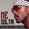 Me Solta (feat. DJ Rennan da Penha) - Single