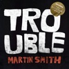 Trouble (feat. The Kingdom Choir) - Single