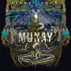 MUNAY album lyrics, reviews, download