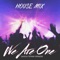 We Are One (House Remix) artwork