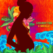 A Miracle - Groundation