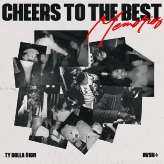 Cheers to the Best Memories by Dvsn & Ty Dolla $ign album reviews, ratings, credits