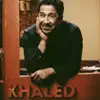 حفلة مع الشاب خالد album lyrics, reviews, download