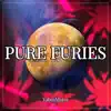 Pure Furies ~ Whereabouts of the Heart - Single album lyrics, reviews, download