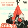 Kom In Mijn Wigwam / Mijn Boemerang - Single