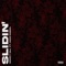 Slidin' (feat. Adam Nabeel) - Groovy Naj lyrics