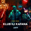 Klub Ili Kafana - Single