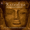 Kaivalya: The Symphony of Meditation - Kudamaloor Janardanan