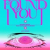 I Found You (feat. Benjamin Ingrosso) [Myd Remix] - Single