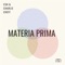Materia Prima 1 (feat. Charlie Cheff) - CSN lyrics