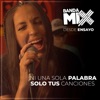 Ni una Sola Palabra / Solo Tus Canciones (Desde Ensayo) - Single