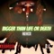 Bigger Than Life Or Death - Rizzo Luciano lyrics
