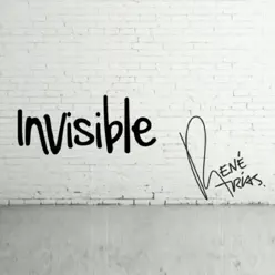 Invisible - Single - Rene Arias