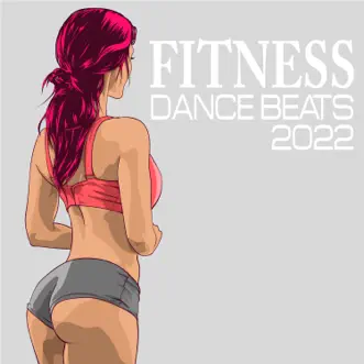 Fitness Dance Beats 2022 by Various Artists album reviews, ratings, credits