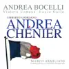 Stream & download Giordano: Andrea Chénier