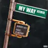 My Way (Remix) [feat. G Herbo] - Single album lyrics, reviews, download