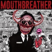 Mouthbreather - Wasted Life
