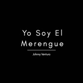 Johnny Ventura - Yo Soy el Merengue