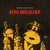 Orquestra Afro-Brasileira - Damurixá