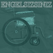 Engel Sizsiniz artwork