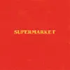 Supermarket (Soundtrack) album lyrics, reviews, download