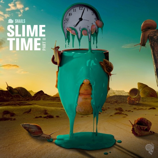 Slime Time, Pt. 2 - Single by SNAILS